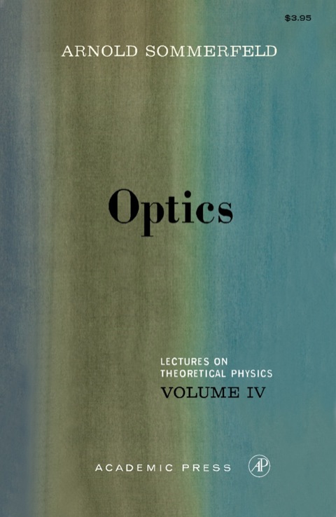 Book Optics, Volume IV: Lectures on Theoretical Physics free