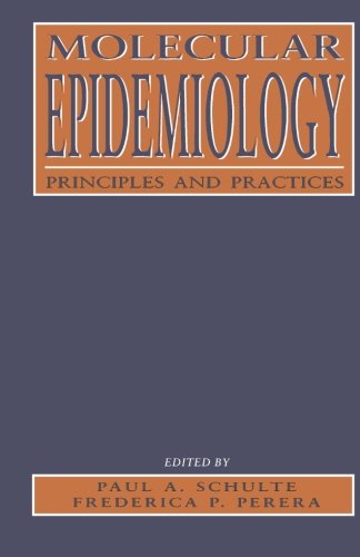 Book Molecular Epidemiology: Principles and Practices free