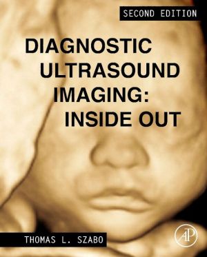 Book Diagnostic Ultrasound Imaging: Inside Out (Biomedical Engineering) free