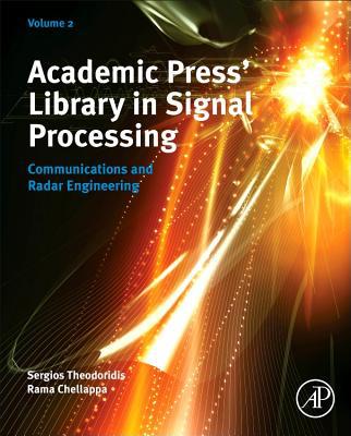 Book Academic Press Library in Signal Processing, Vol. 2 : Communications and Radar Signal Processing (ISBN : 9780123965004) (Copyright Year : 2014) free