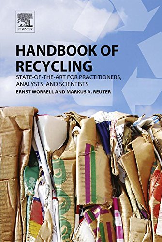 Book Handbook of Recycling: State-of-the-art for Practitioners, Analysts, and Scientists free