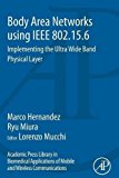 Book Body Area Networks using IEEE 802.15.6: Implementing the ultra wide band physical layer free
