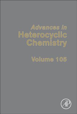 Book Advances in Heterocyclic Chemistry (Volume 105) free