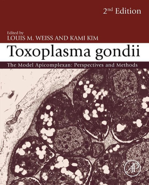 Book Toxoplasma Gondii: The Model Apicomplexan - Perspectives and Methods free