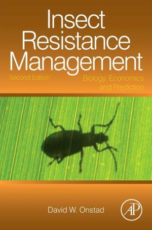 Book Insect Resistance Management: Biology, Economics, and Prediction free