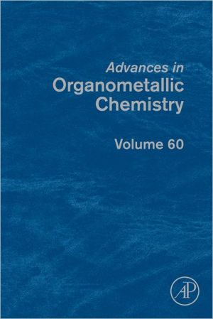 Book Advances in Organometallic Chemistry (Volume 60) free