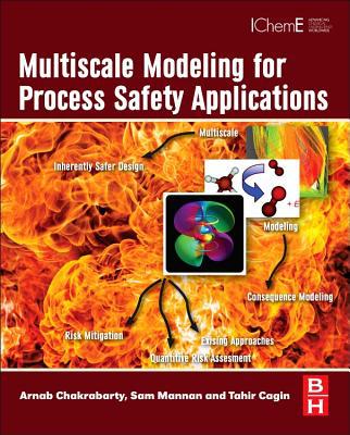 Book Multiscale Modeling for Process Safety Applications free