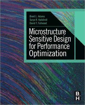 Book Microstructure Sensitive Design for Performance Optimization free