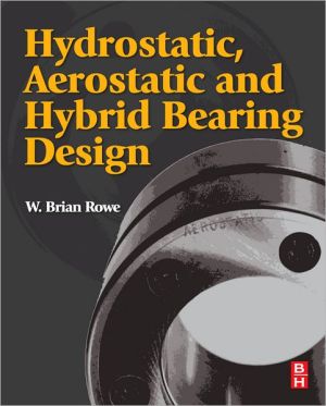Book Hydrostatic, Aerostatic and Hybrid Bearing Design free