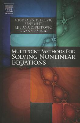 Book Multipoint Methods for Solving Nonlinear Equations free
