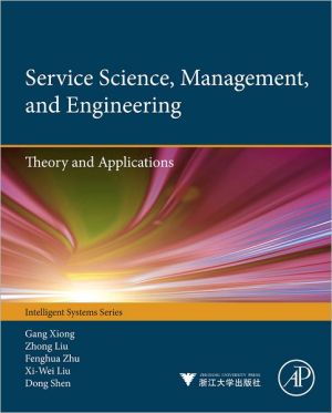 Book Service Science, Management, and Engineering:: Theory and Applications (Intelligent Systems) free