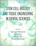 Book Stem Cell Biology and Tissue Engineering in Dental Sciences free