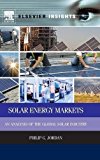 Book Solar Energy Markets: An Analysis of the Global Solar Industry (Elsevier Insights) free