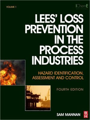 Book Lees' Loss Prevention in the Process Industries: Hazard Identification, Assessment and Control (3 Volumes), 4th Edition free