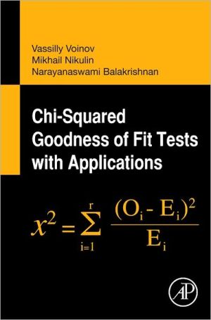 Book Chi-Squared Goodness of Fit Tests with Applications free
