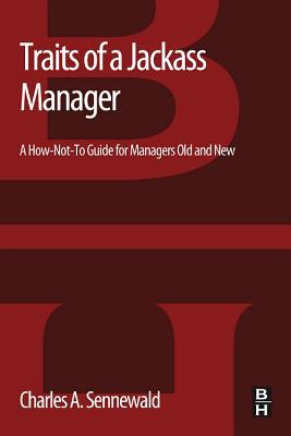 Book Traits of a Jackass Manager: A How-Not-To Guide for Managers Old and New free