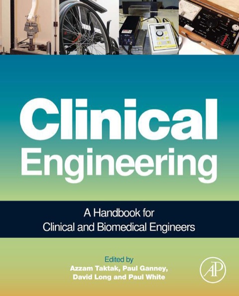 Book Clinical Engineering: A Handbook for Clinical and Biomedical Engineers free