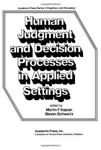 Book Human judgment and decision processes in applied settings (Series in cognition and perception) free