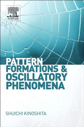 Book Pattern Formations and Oscillatory Phenomena free
