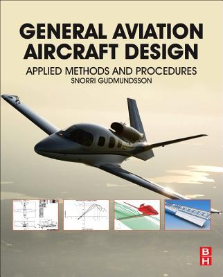 Book General Aviation Aircraft Design: Applied Methods and Procedures free