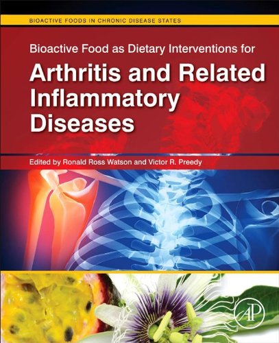 Book Bioactive Food as Dietary Interventions for Arthritis and Related Inflammatory Diseases: Bioactive Food in Chronic Disease States (Bioactive Foods in Chronic Disease States) free