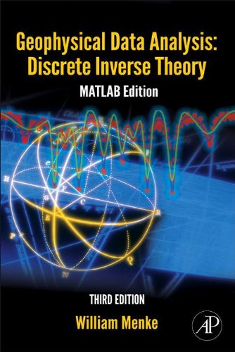 Book Geophysical Data Analysis: Discrete Inverse Theory: MATLAB Edition (ISSN) free