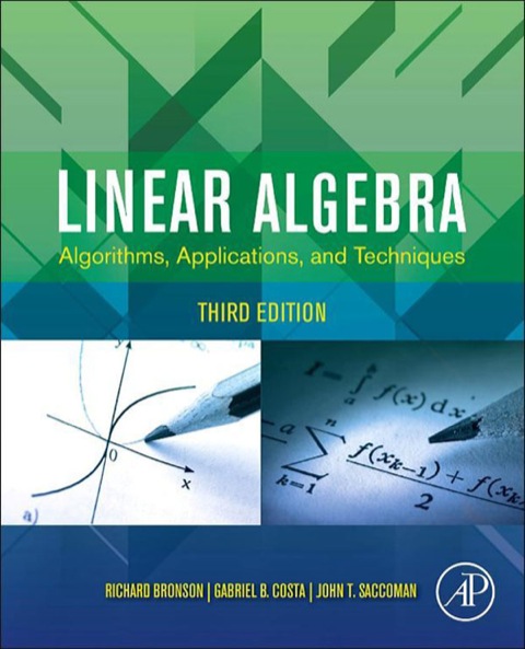 Book Linear Algebra: Algorithms, Applications, and Techniques free