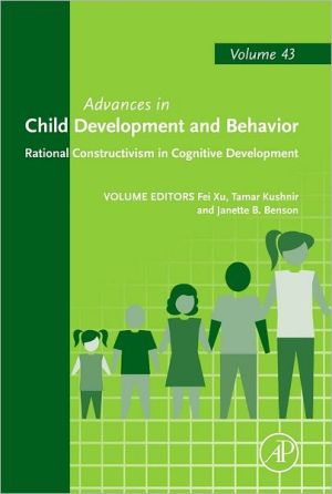 Book Rational Constructivism in Cognitive Development (Volume 43) (Advances in Child Development and Behavior, Volume 43) free