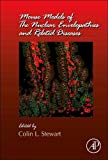 Book Mouse Models of the Nuclear Envelopathies and Related Diseases (Volume 109) (Current Topics in Developmental Biology, Volume 109) free
