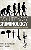 Book Evolutionary Criminology: Towards a Comprehensive Explanation of Crime free