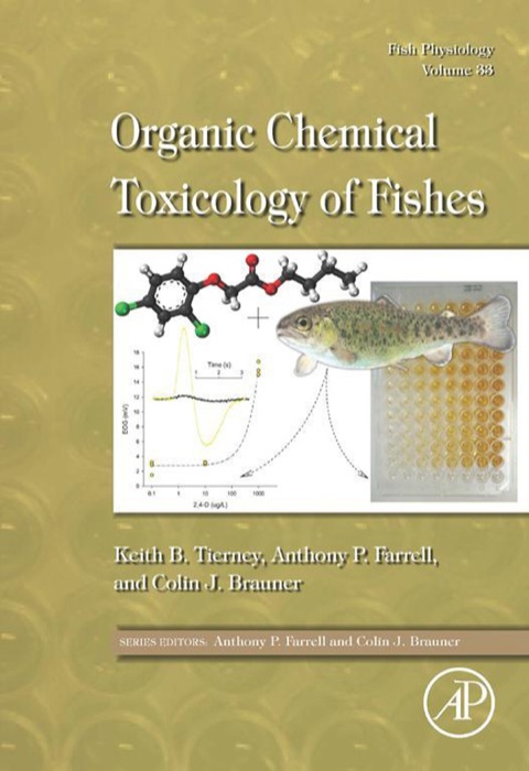 Book Fish Physiology: Organic Chemical Toxicology of Fishes (ISSN Book 33) free