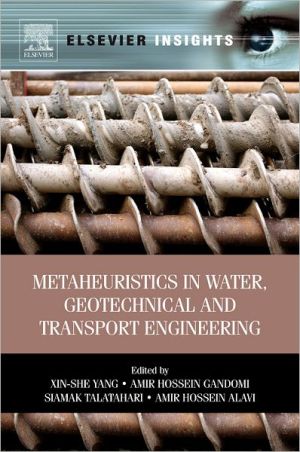Book Metaheuristics in Water, Geotechnical and Transport Engineering (Elsevier Insights) free