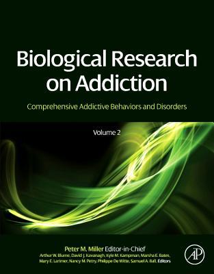 Book Biological Research on Addiction: Comprehensive Addictive Behaviors and Disorders, Volume 2 free