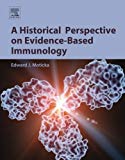 Book A Historical Perspective on Evidence-Based Immunology free