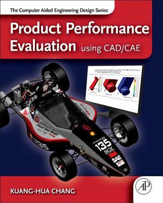 Book Product Performance Evaluation using CAD/CAE: The Computer Aided Engineering Design Series free