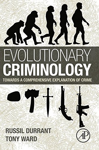 Book Evolutionary Criminology: Towards a Comprehensive Explanation of Crime free