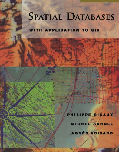 Book Spatial Databases: With Application to GIS free