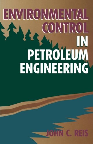Book Environmental Control in Petroleum Engineering free