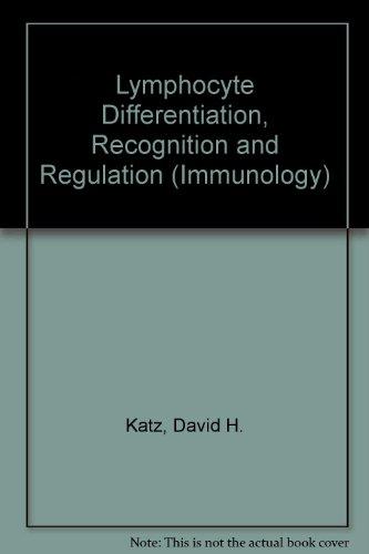 Book Lymphocyte differentiation, recognition, and regulation (Immunology: an international series) free