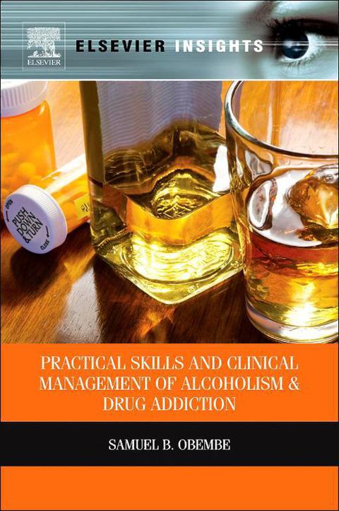 Book Practical Skills and Clinical Management of Alcoholism & Drug Addiction free