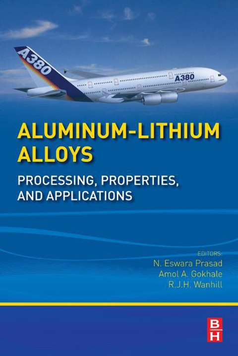 Book Aluminum-Lithium Alloys: Processing, Properties, and Applications free