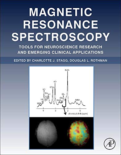 Book Magnetic Resonance Spectroscopy: Tools for Neuroscience Research and Emerging Clinical Applications free