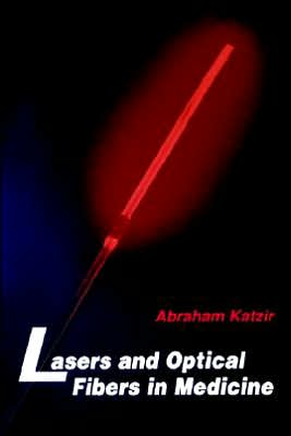 Book Lasers and Optical Fibers in Medicine (Physical Techniques in Biology and Medicine) free