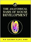 Book The Anatomical Basis of Mouse Development free