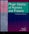 Book Phage Display of Peptides and Proteins: A Laboratory Manual free