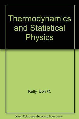 Book Thermodynamics and statistical physics;: An elementary treatment with contemporary applications free