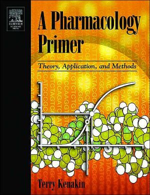 Book A Pharmacology Primer: Theory, Application and Methods free