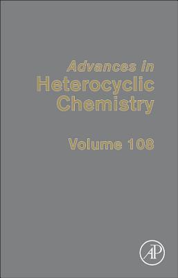 Book Advances in Heterocyclic Chemistry (Volume 108) free