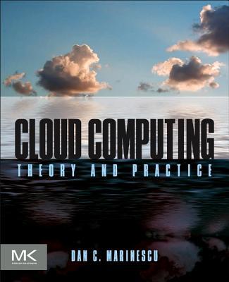 Book Cloud Computing: Theory and Practice free