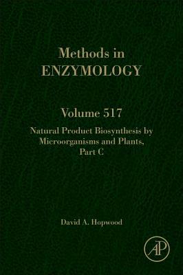 Book Natural Product Biosynthesis by Microorganisms and Plants Part C (Volume 517) (Methods in Enzymology, Volume 517) free